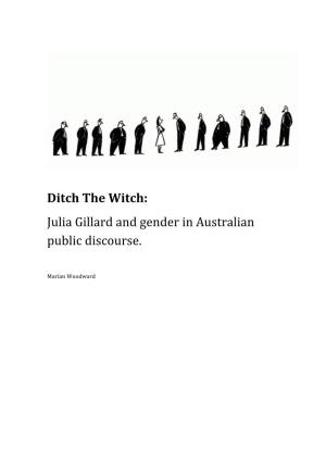 Ditch the Witch: Julia Gillard and Gender in Australian Public Discourse