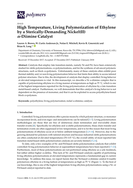 High Temperature, Living Polymerization of Ethylene by a Sterically-Demanding Nickel(II) Α-Diimine Catalyst