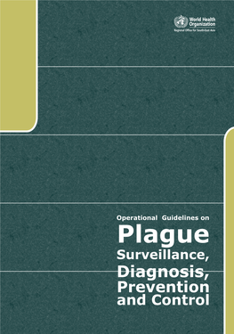 Lessons Learnt from Plague Outbreaks