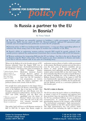 Is Russia a Partner to the EU in Bosnia? by Tomas Valasek