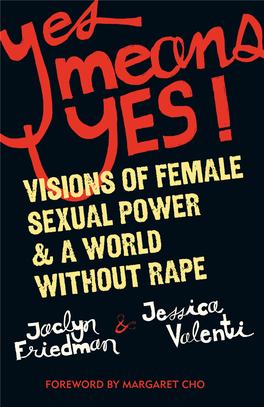 Visions of Female Sexual Power & a World Without Rape