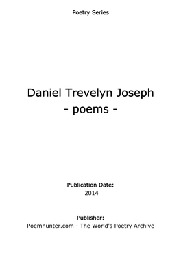 Daniel Trevelyn Joseph - Poems