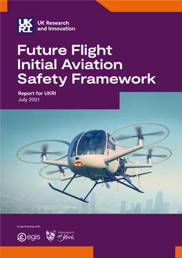 Future Flight Initial Aviation Safety Framework, Full Report, July