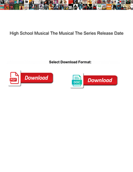 High School Musical the Musical the Series Release Date