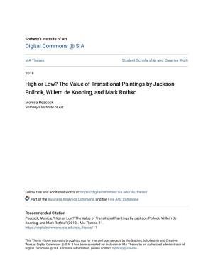 The Value of Transitional Paintings by Jackson Pollock, Willem De Kooning, and Mark Rothko