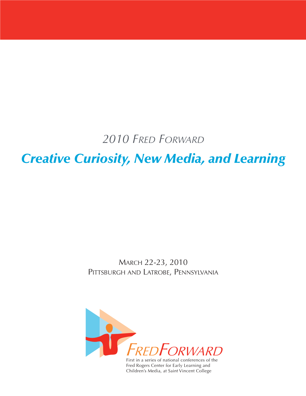 Creative Curiosity, New Media, and Learning