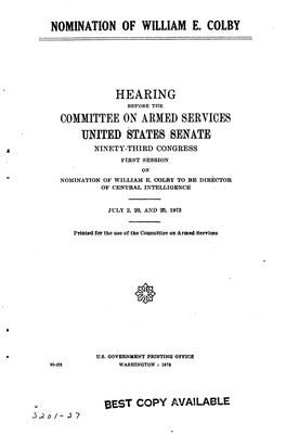 Nomination of William E. Colby Hearing Committee On