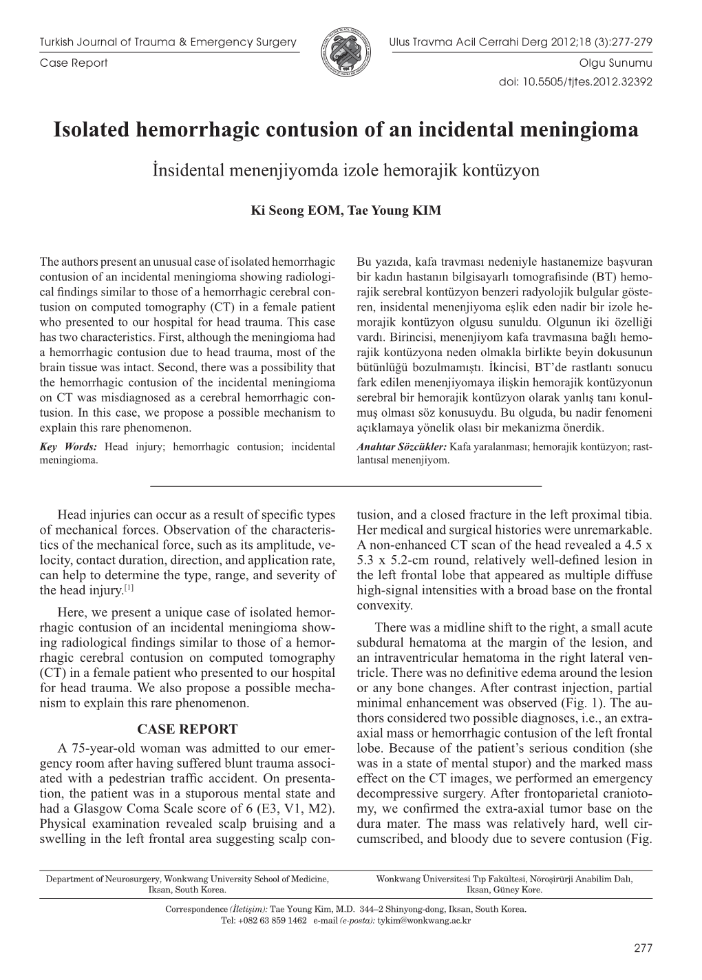 Isolated Hemorrhagic Contusion of an Incidental Meningioma