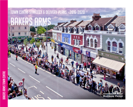 Bakers Arms Town Centre Bakers Arms Town Centrestrategy&Deliveryplans–2016–2020
