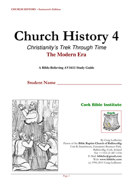 Church History 4 Christianity’S Trek Through Time the Modern Era