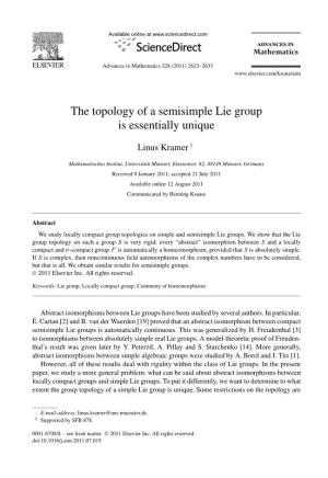 The Topology of a Semisimple Lie Group Is Essentially Unique