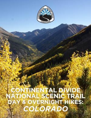 COLORADO CONTINENTAL DIVIDE TRAIL COALITION VISIT COLORADO! Day & Overnight Hikes on the Continental Divide Trail