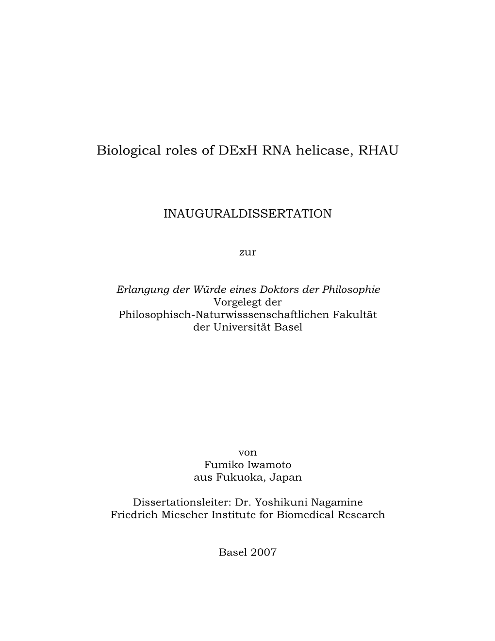 Biological Roles of Dexh RNA Helicase, RHAU