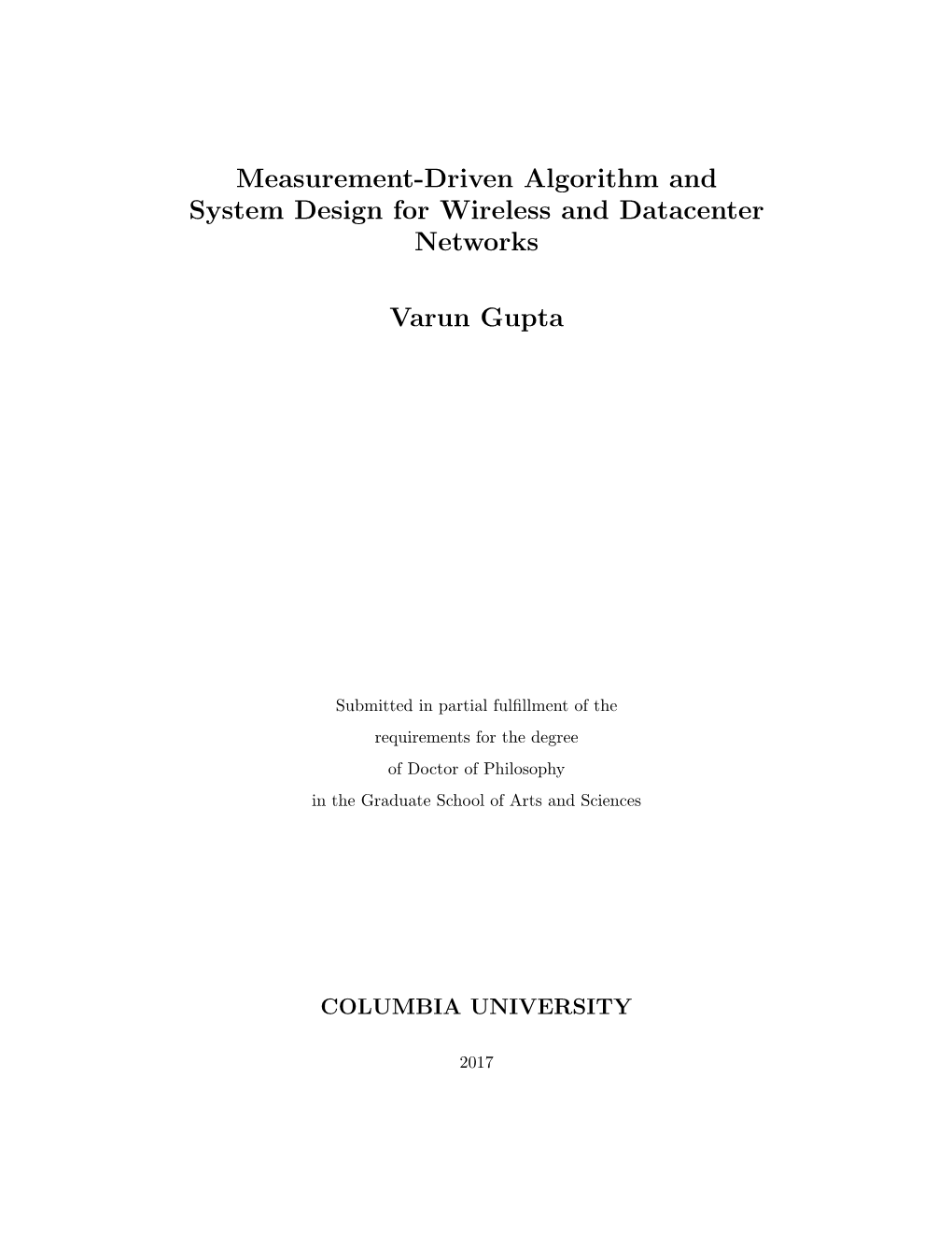 Measurement-Driven Algorithm and System Design for Wireless and Datacenter Networks