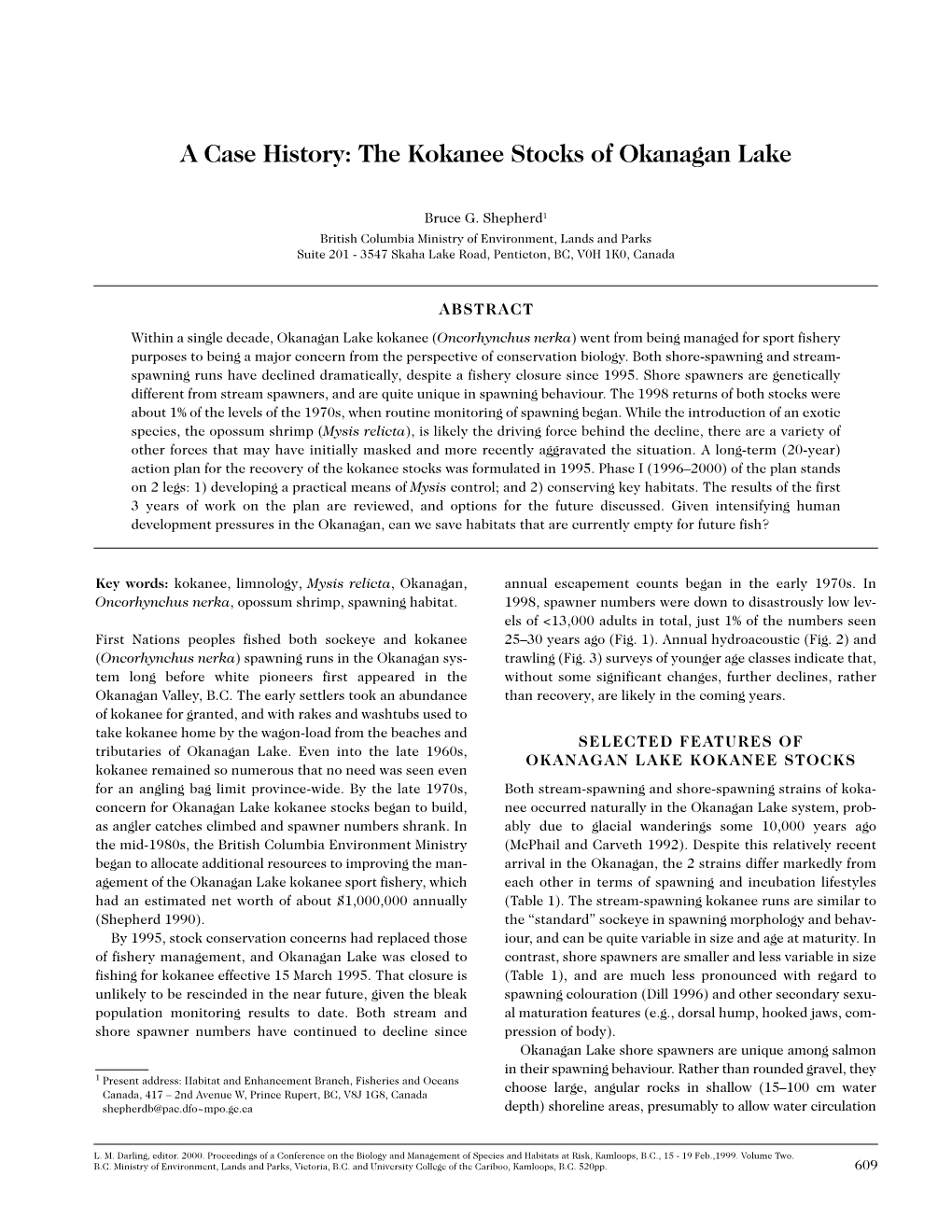 A Case History: the Kokanee Stocks of Okanagan Lake