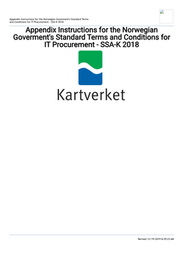 Appendix Instructions for the Norwegian Goverment's Standard Terms and Conditions for IT Procurement - SSA-K 2018