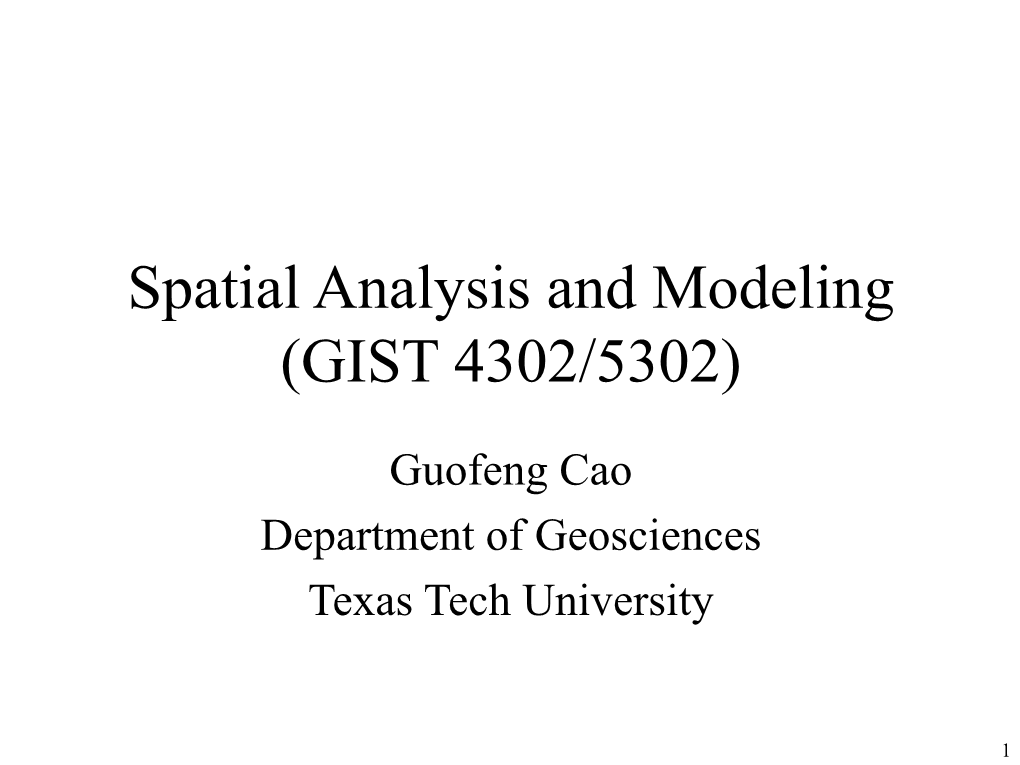 Spatial Analysis and Modeling (GIST 4302/5302)