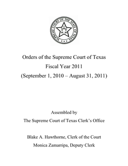 Orders of the Supreme Court of Texas Fiscal Year 2011 (September 1, 2010 – August 31, 2011)