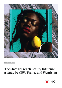 The State of French Beauty Influence, a Study by CEW France and Wearisma Contents
