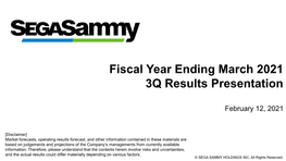 Fiscal Year Ending March 2021 3Q Results Presentation