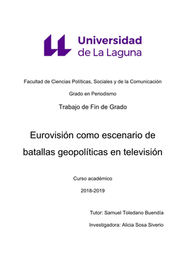 Eurovisión Como Escenario De Batallas Geopolíticas En Televisión