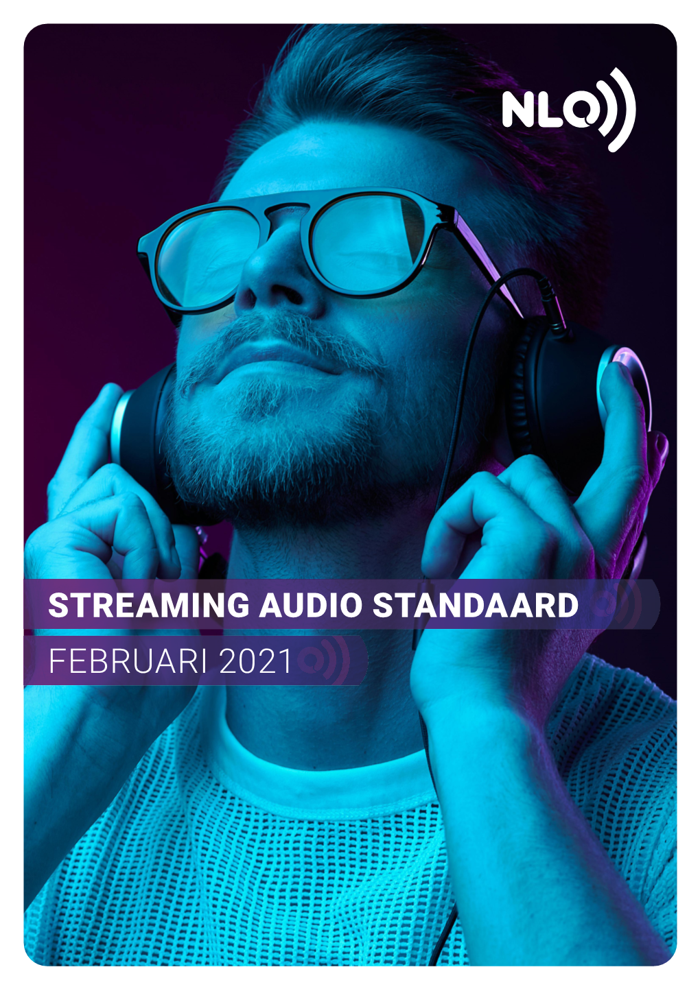 Streaming Audio Standaard Februari 2021 Streaming Audio