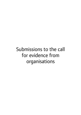 Submissions to the Call for Evidence from Organisations