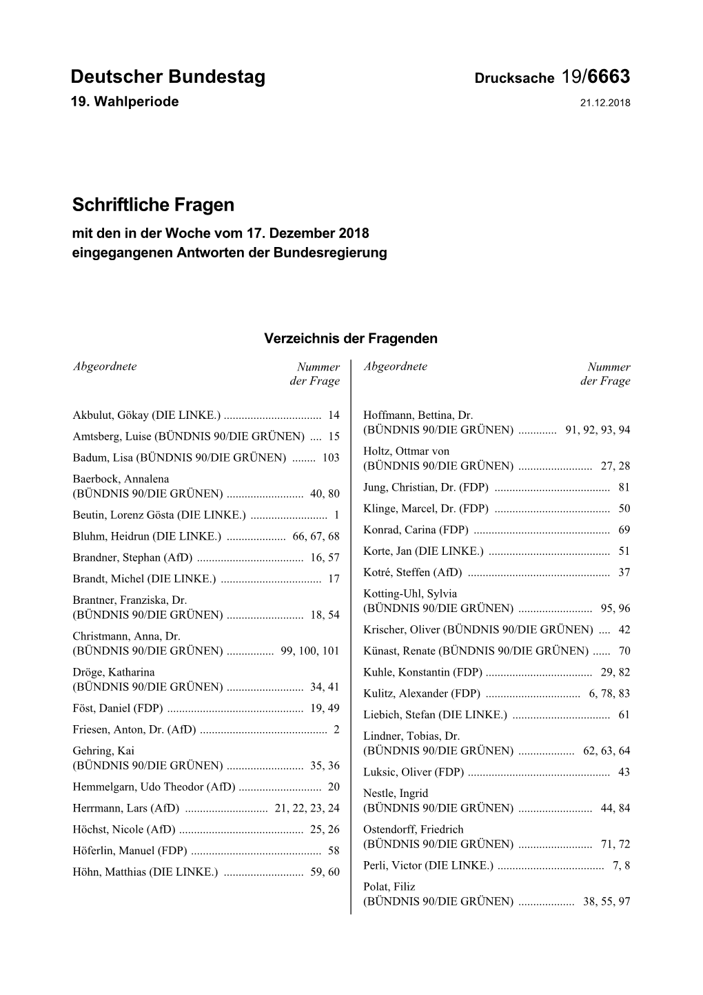 Drucksache 19/6663 19