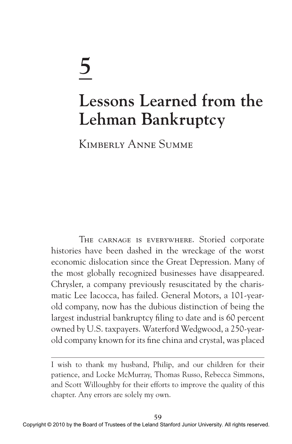 Lessons Learned from the Lehman Bankruptcy Kimberly Anne Summe