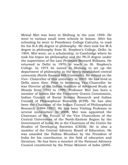 Mrinal Miri Was Born in Shillong in the Year 1940. He Went to Various Small Town Schools in Assam