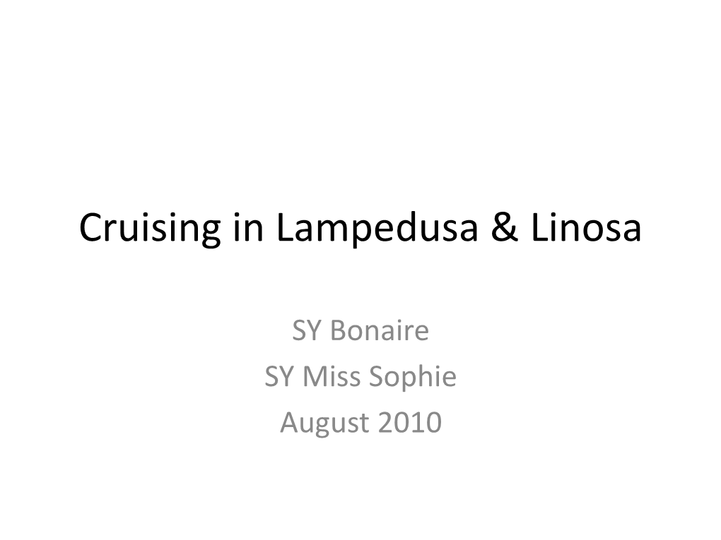 Cruising in Lampedusa & Linosa