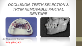 Occlusion, Teeth Selection & Tryin Removable Partial Denture