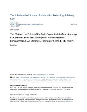 The FDA and the Future of the Brain-Computer Interface: Adapting FDA Device Law to the Challenges of Human-Machine Enhancement, 25 J