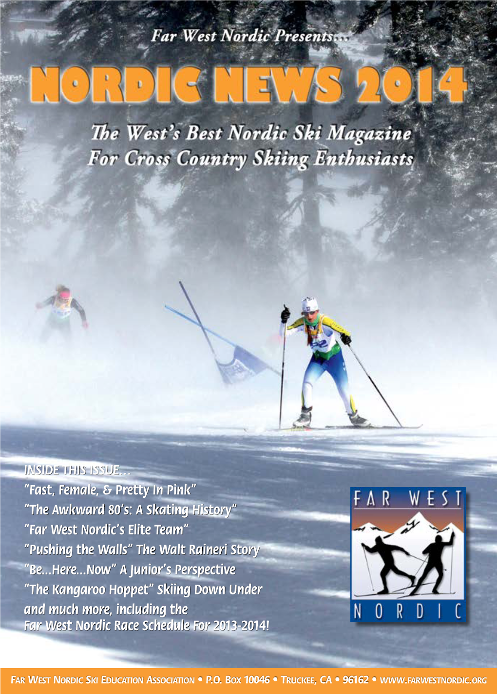 Far West's Annual NORDIC NEWS 2014