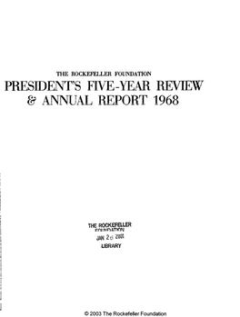 1968 ANNUAL REPORT the ROCKEFELLER FOUNDATION: PRINCIPLES and PROGRAM XIX by J