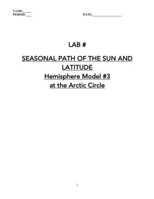 LAB # SEASONAL PATH of the SUN and LATITUDE Hemisphere