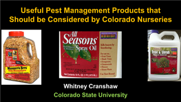 Useful Pest Management Products That Should Be Considered by Colorado Nurseries