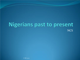 Nigerians Past to Present