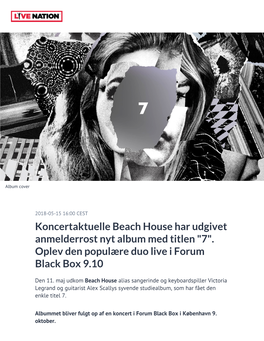 Koncertaktuelle Beach House Har Udgivet Anmelderrost Nyt Album Med Titlen "7"