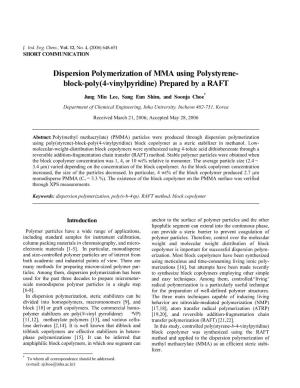Dispersion Polymerization of MMA Using Polystyrene- Block-Poly(4-Vinylpyridine) Prepared by a RAFT