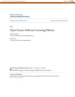 Open Source Software Licensing Patterns Halina Kaminski University of Western Ontario, Hkaminsk@Csd.Uwo.Ca