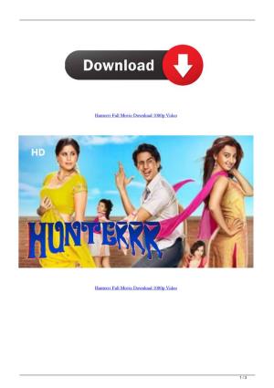 Hunterrr Full Movie Download 1080P Video