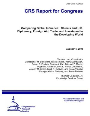 Comparing Global Influence: China's and U.S. Diplomacy, Foreign Aid, Trade, and Investment in the Developing World