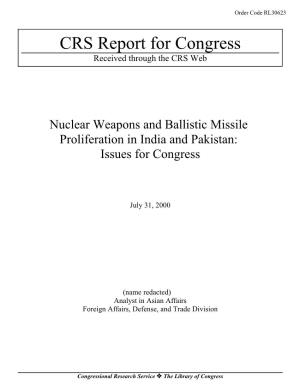 Nuclear Weapons and Ballistic Missile Proliferation in India and Pakistan: Issues for Congress