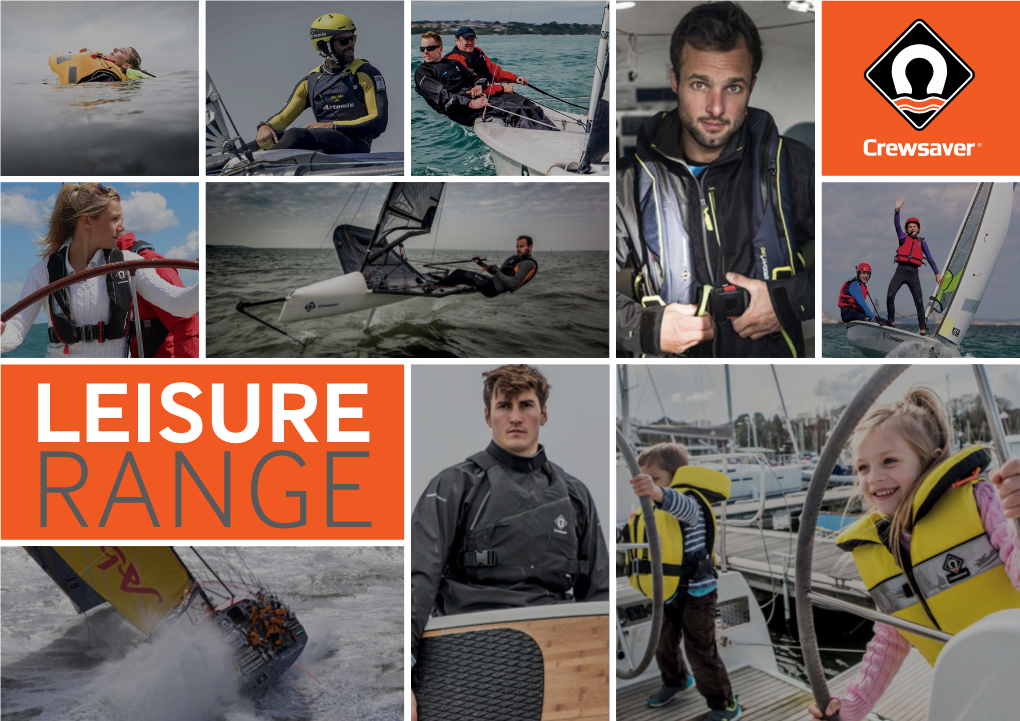 Leisure Brochure Offers a Complete Product Collection for Those Essential Items of Safety Equipment Allowing You to Enjoy the Pleasures of Being out on the Water