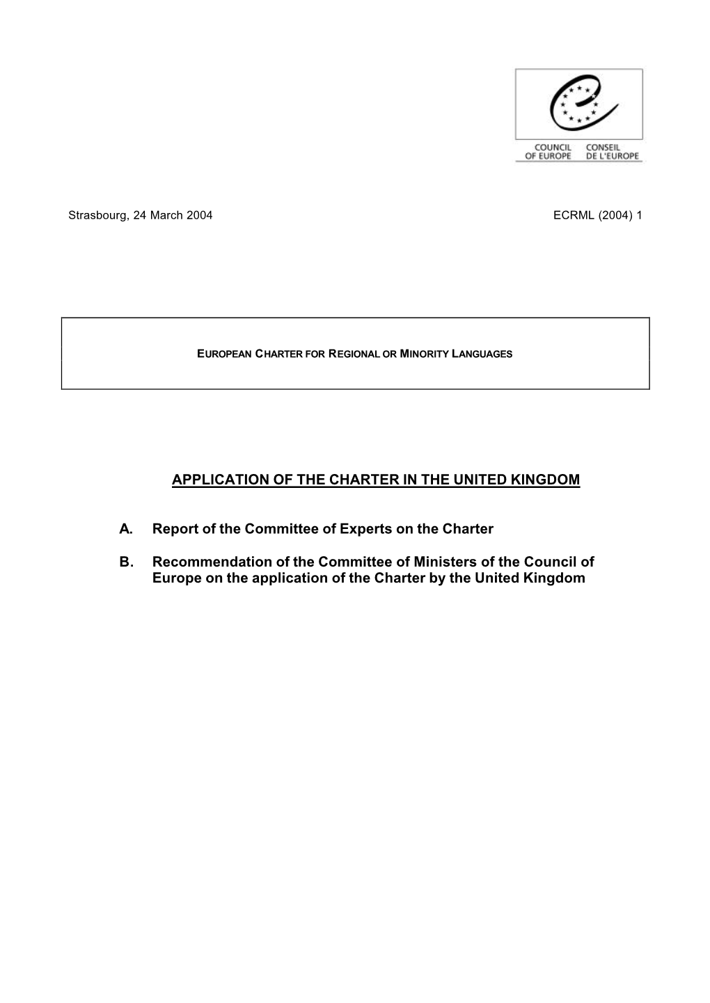 APPLICATION of the CHARTER in the UNITED KINGDOM A. Report