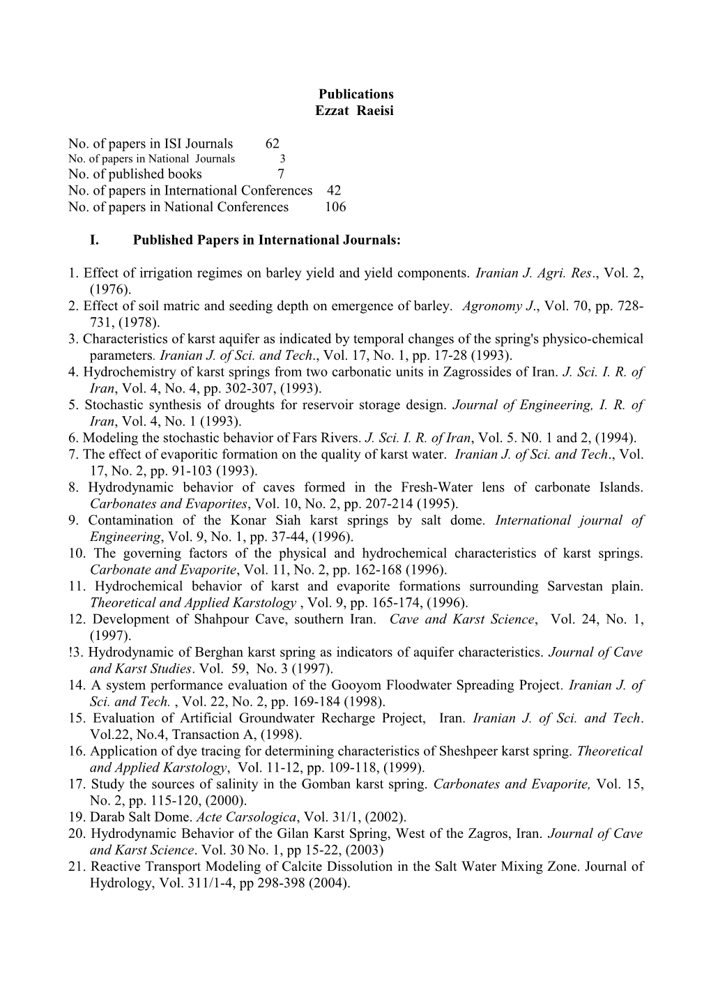 No. of Papers in ISI Journals 62