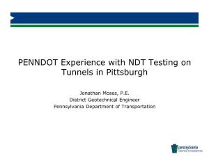 PENNDOT Experience with NDT Testing on Tunnels in Pittsburgh