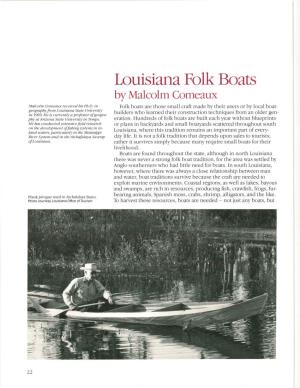 Louisiana Folk Boats by Malcolm Comeaux Malcolm Comeaux Received His Ph.D
