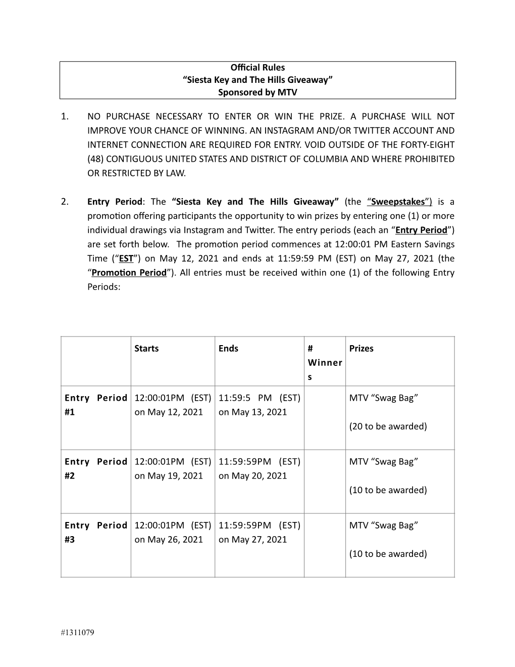 Official Rules “Siesta Key and the Hills Giveaway” Sponsored by MTV